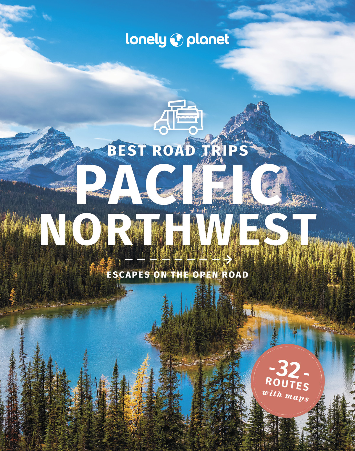 Lonely Planet Best Road Trips Pacific Northwest 6th Edition Lonely Planet
