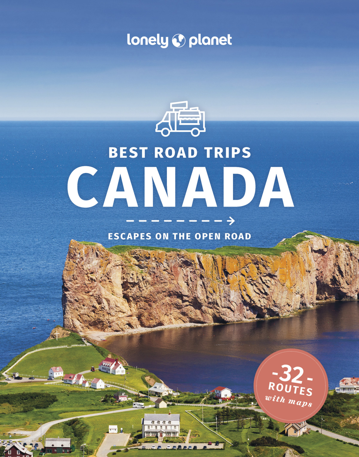 Lonely Planet Best Road Trips Canada 3rd Edition Lonely Planet