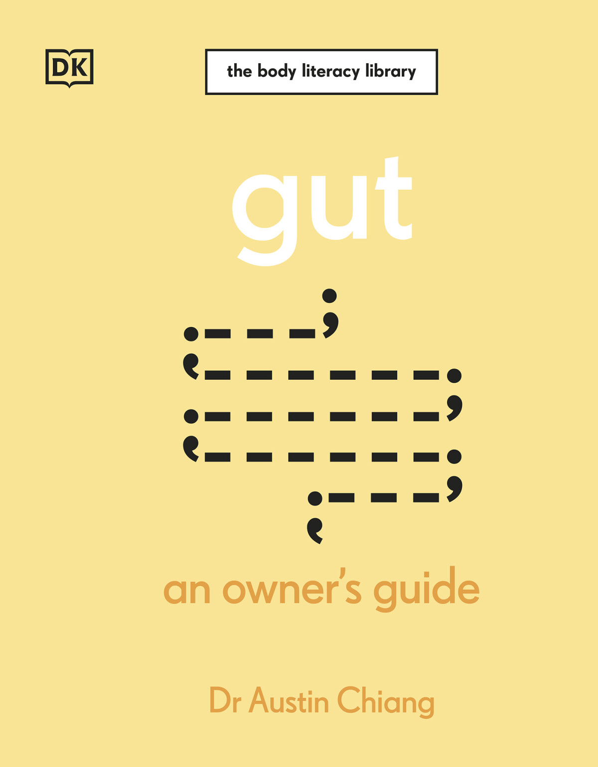 Gut An Owners Guide Austin Chiang