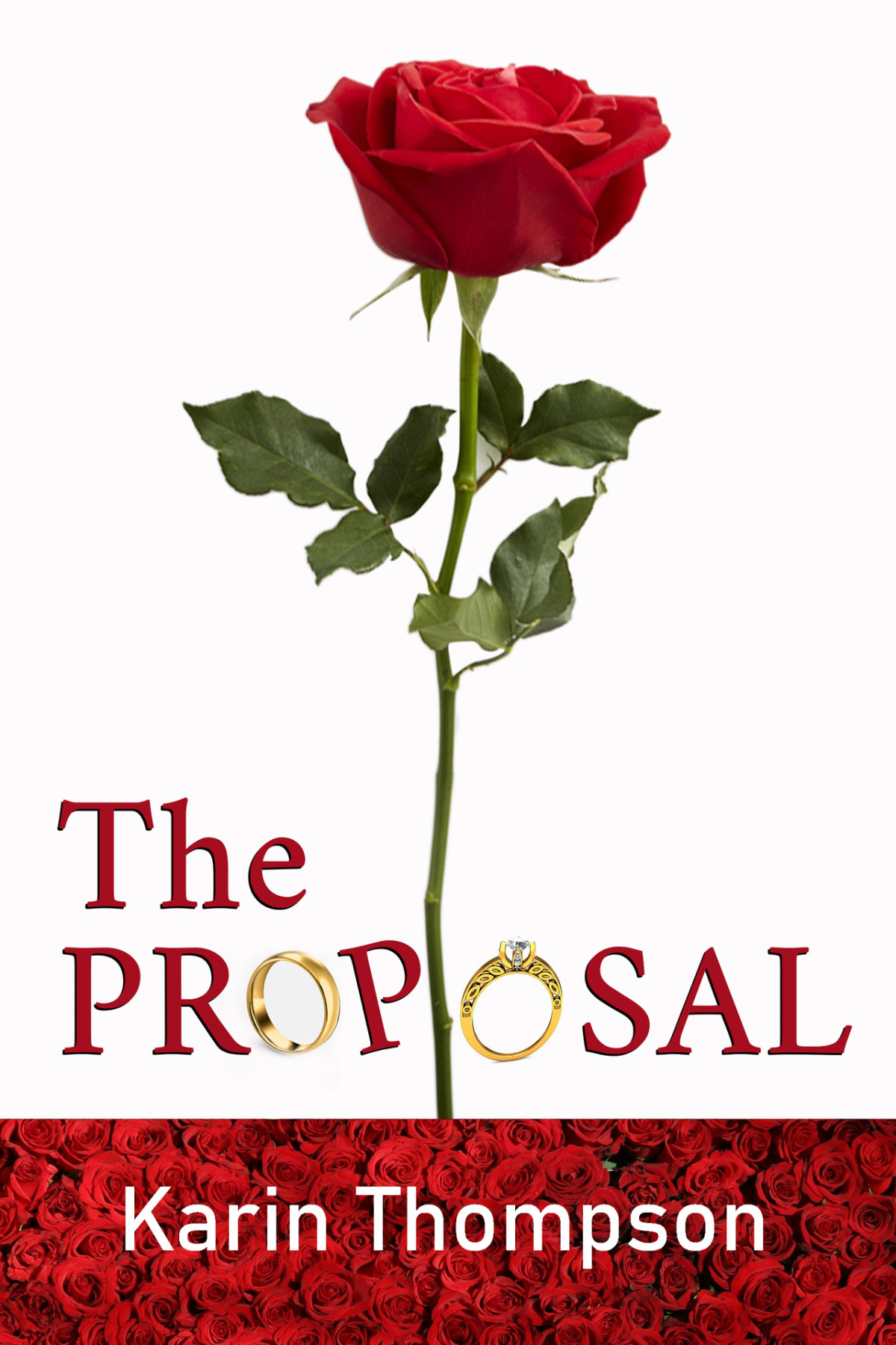 The Proposal A Marriage With A Twist Thompson Karin