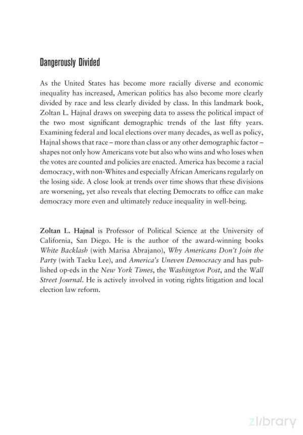 Dangerously Divided How Race And Class Shape Winning And Losing In American Politics Zoltan L Hajnal