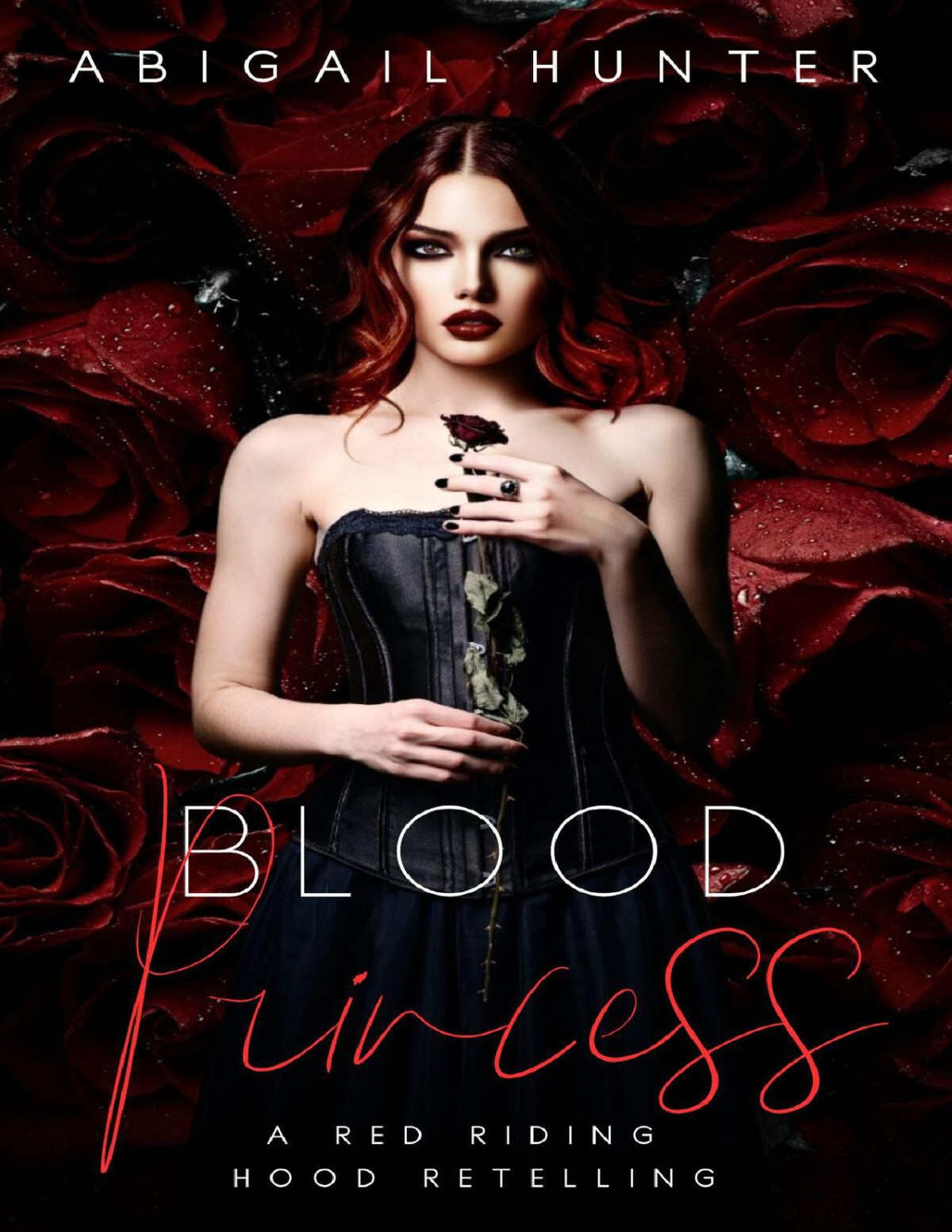 Blood Princess Vampire X Wolf Shifter Reverse Harem Fairy Tale Retelling Red Riding Hood Fated Mates Shades Book 1 Abigail Hunter