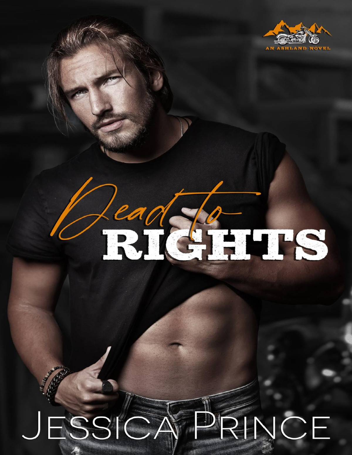 Dead To Rights A Small Town Opposites Attract Romance Ashland Series Book 1 Jessica Prince