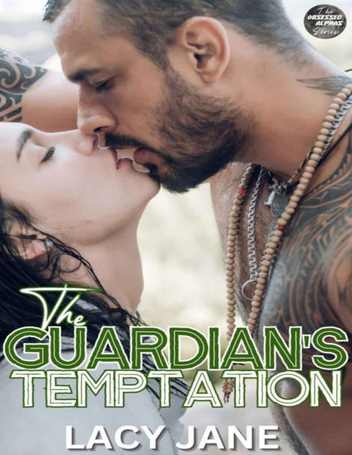 The Guardians Temptation An Ott Taboo Age Gap Steamy Short Obsessed Alphas Book 8 Lacy Jane