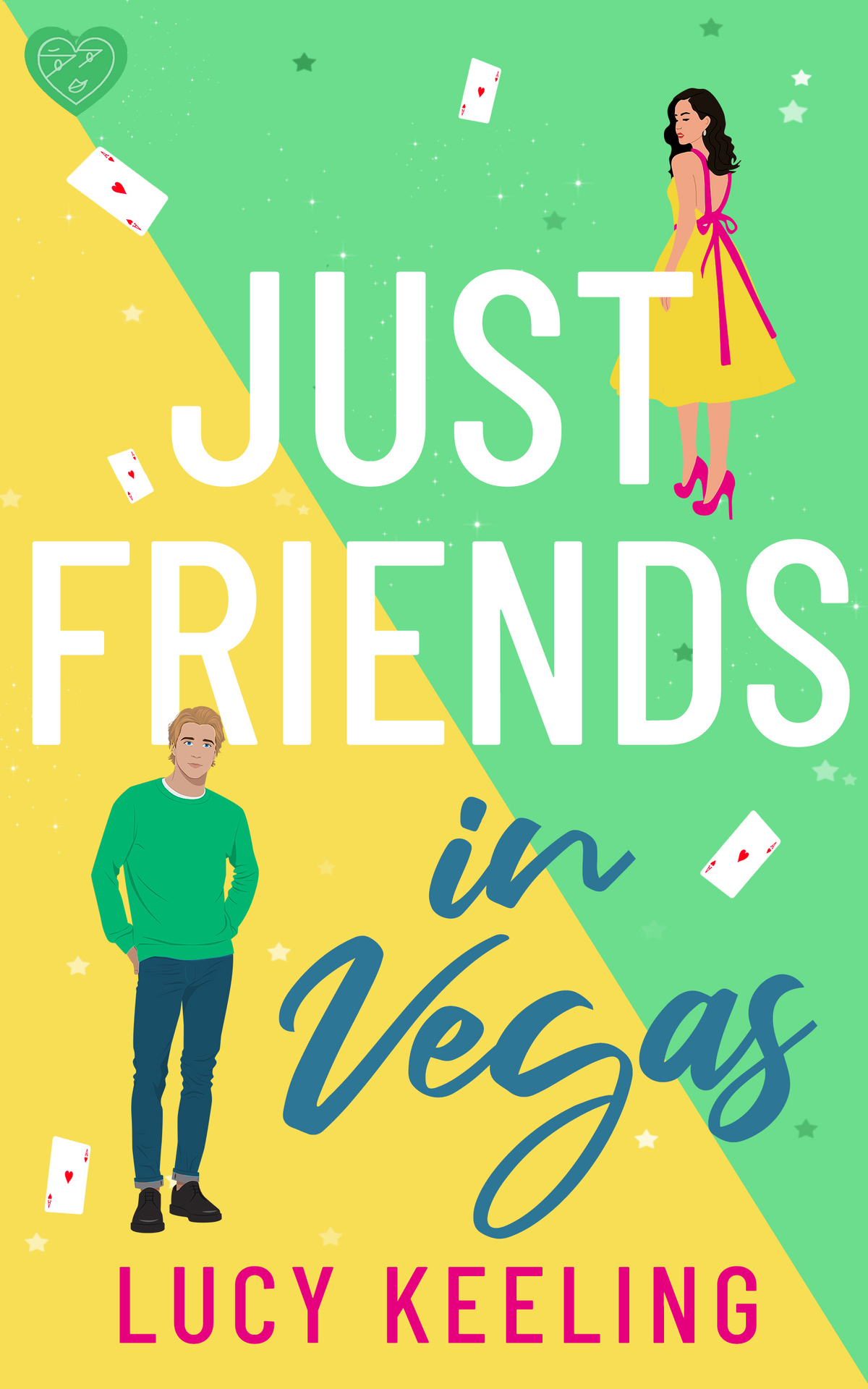 Just Friends In Vegas An Addictive And Laughoutloud Enemiestolovers Romantic Comedy Friends Book 3 Lucy Keeling