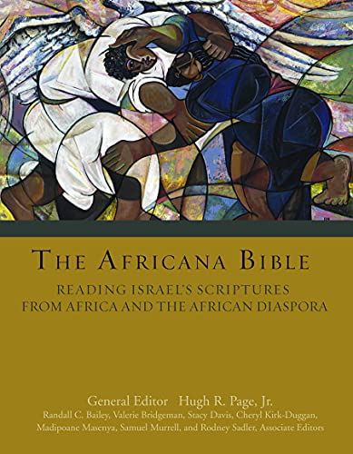 The Africana Bible Reading Israels Scriptures From Africa And The African Diaspora Crystal Downing