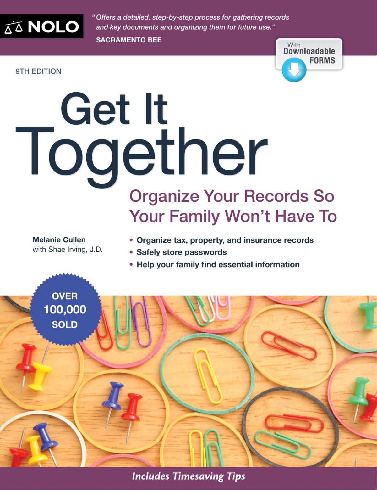 Get It Together Organize Your Records So Your Family Wont Have To Melanie Cullen Shae Irving