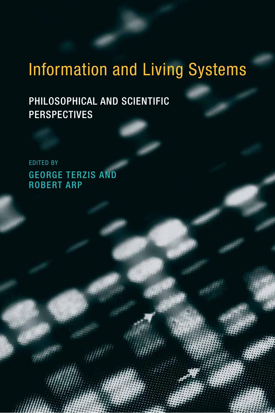 Information And Living Systems Terzis George Arp Robert