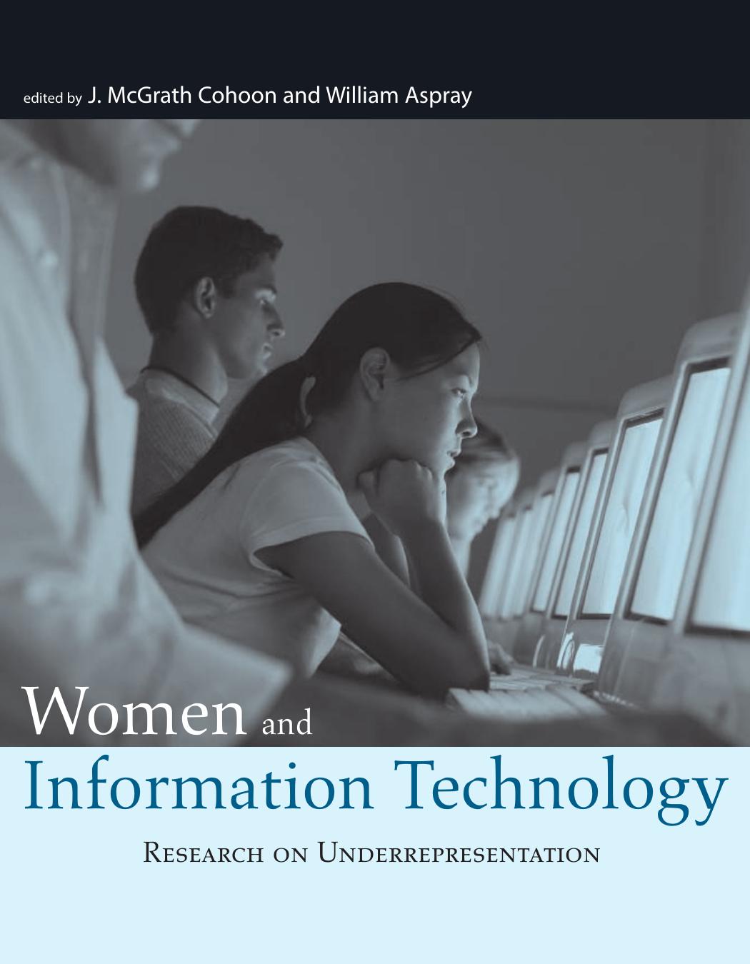 Women And Information Technology Research On Underrepresentation J Mcgrath Cohoon William Aspray