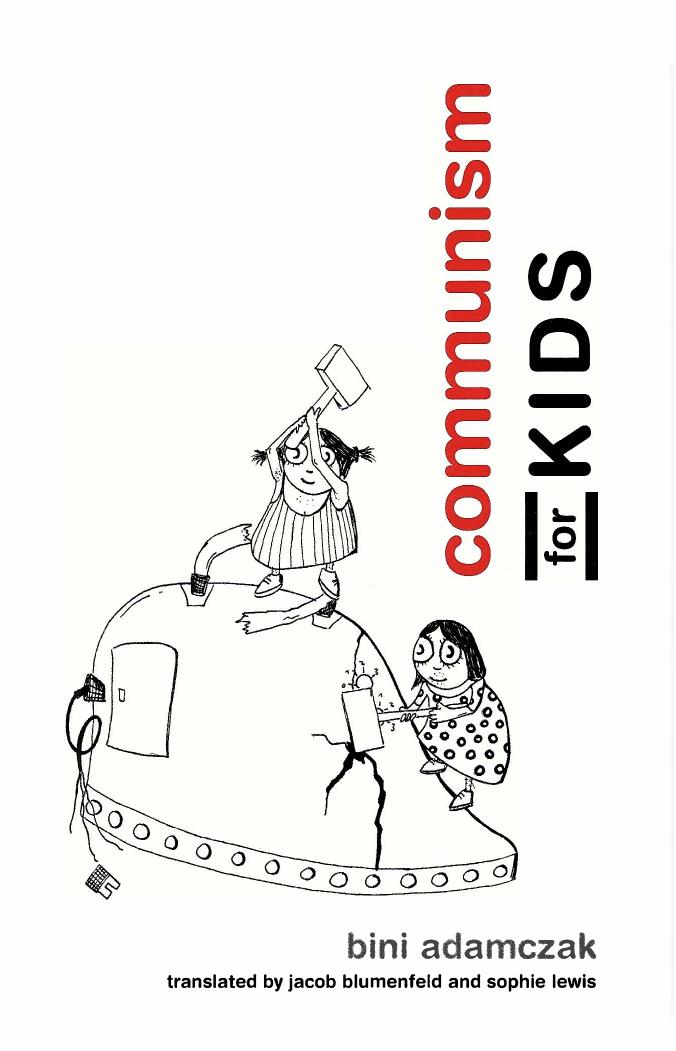 Communism For Kids Bini Adamczak