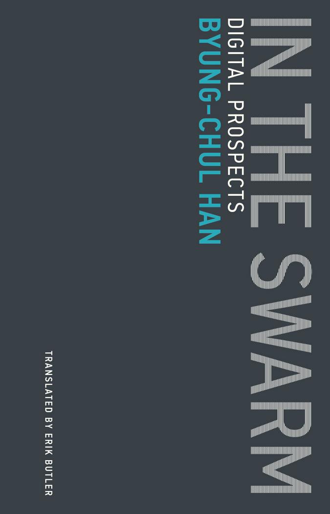 In The Swarm Byungchul Han