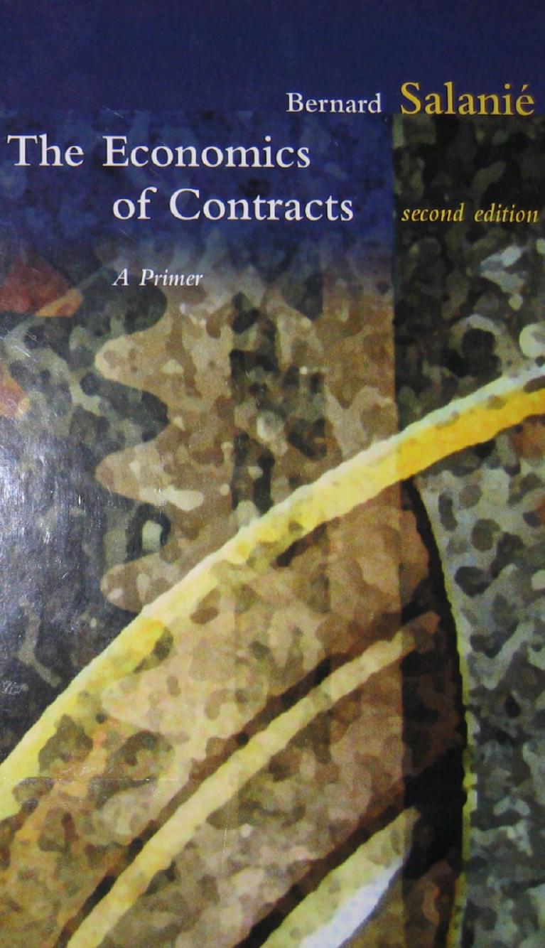 The Economics Of Contracts Second Edition A Primer 2nd Edition Bernard Salanie