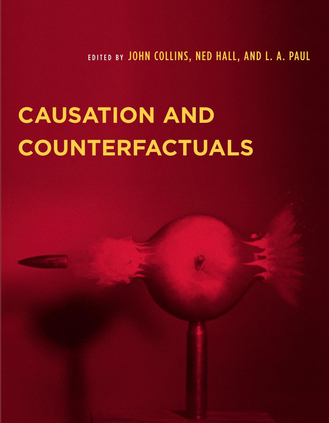 Causation And Counterfactuals John David Collins Edward Jonathan Hall Ned Hall Laurie Ann Paul