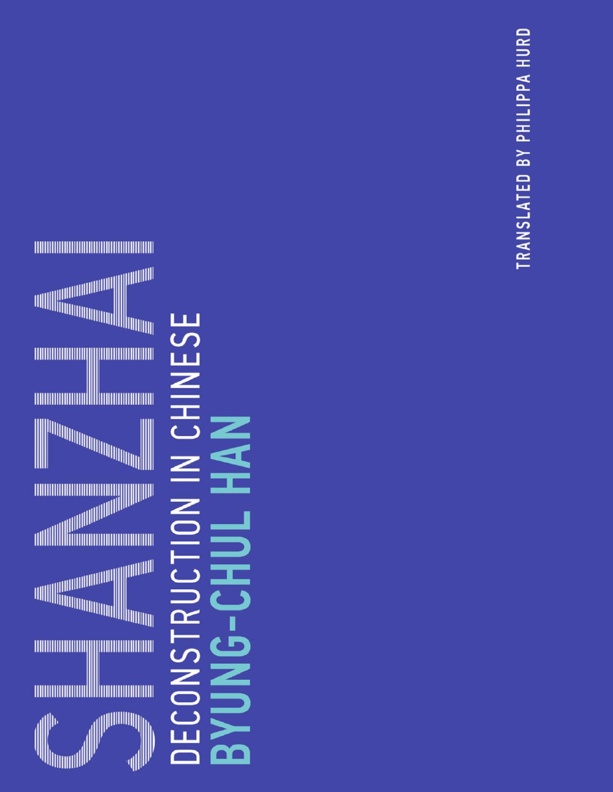 Shanzhai Deconstruction In Chinese Byungchul Han