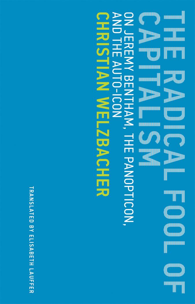 The Radical Fool Of Capitalism Illustrated Christian Welzbacher