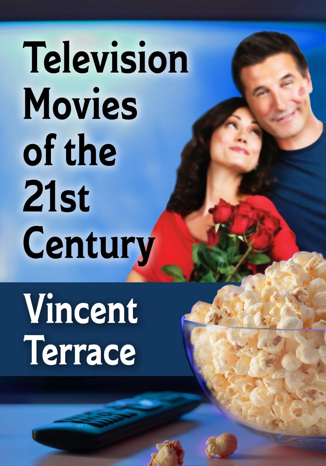 Television Movies Of The 21st Century Vincent Terrace