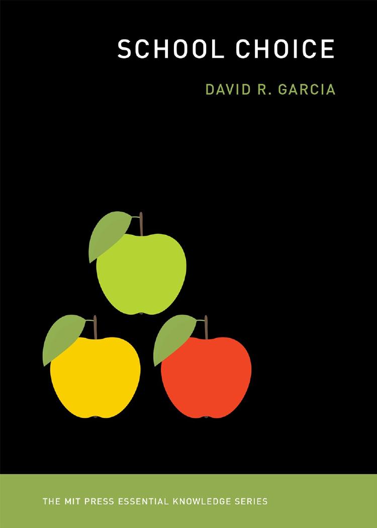 School Choice Illustrated David R Garcia