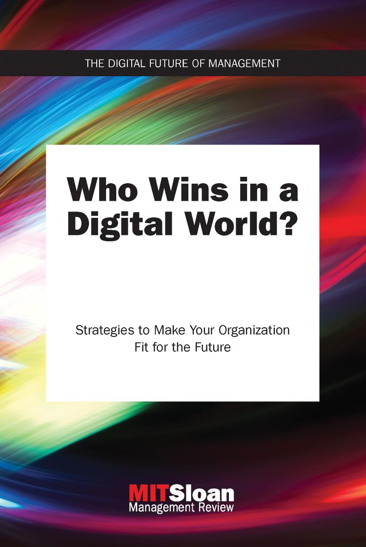 Who Wins In A Digital World Mit Sloan Management Review