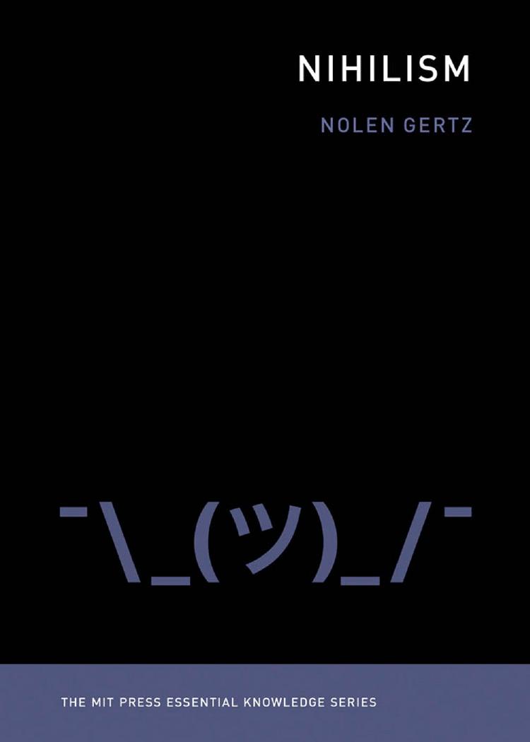 Nihilism Nolen Gertz