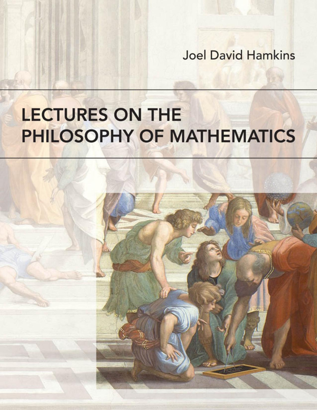 Lectures On The Philosophy Of Mathematics Joel David Hamkins