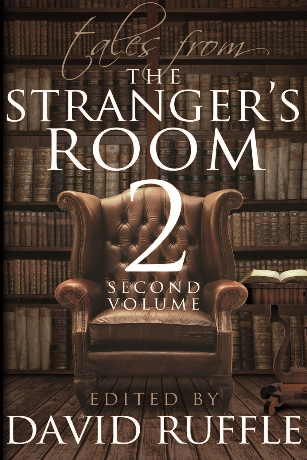 Tales From The Strangers Room Volume 2 David Ruffle