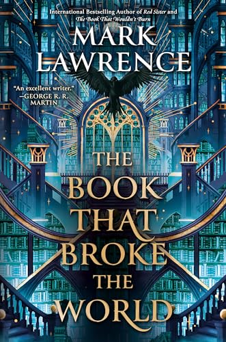 The Book That Broke The World Mark Lawrence
