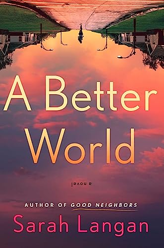 A Better World Sarah Langan