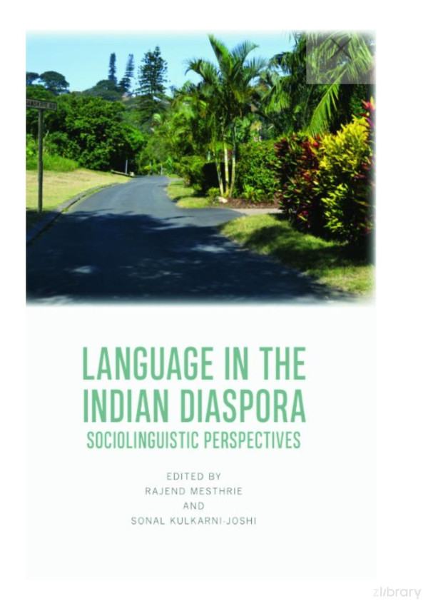 Language In The Indian Diaspora Sociolinguistic Perspectives Rajend Mesthrie