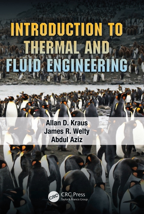 Introduction To Thermal And Fluid Engineering 1st Edition Allan D Kraus
