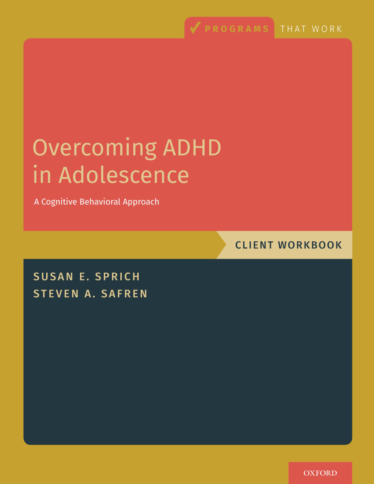 Overcoming Adhd In Adolescence Susan Sprichsteven A Safren