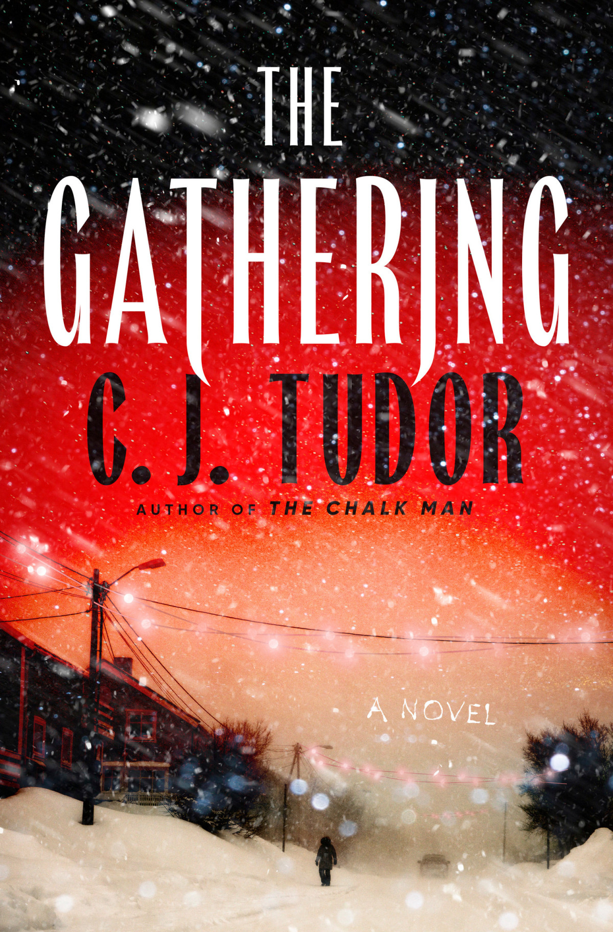 The Gathering A Novel C J Tudor