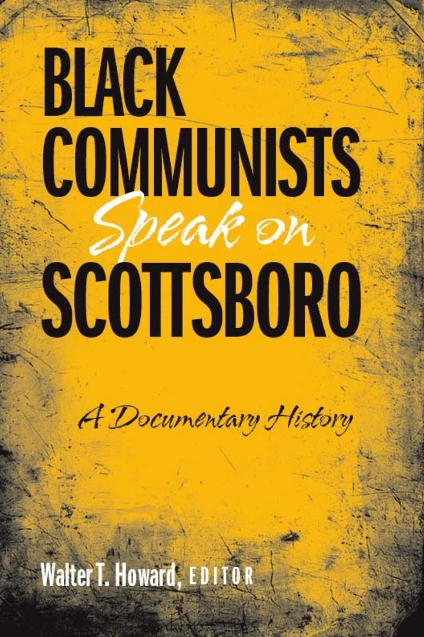 Black Communists Speak On Scottsboro 9th Edition Walter T Howard