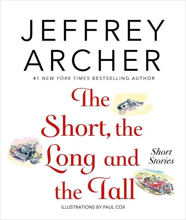 The Short The Long And The Tall Short Stories Jeffrey Archer