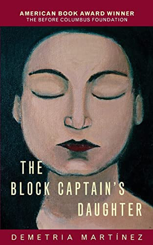 The Block Captains Daughter Demetria Martnez