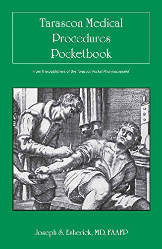 Tarascon Medical Procedures Pocketbook Jul 1 20111449626483jones Bartlett Learning 1st Edition Joseph Esherick