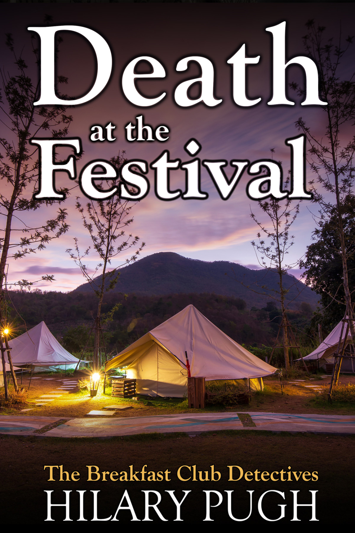 Death At The Festival A Twisty Amateur Sleuth Murder Mystery The Breakfast Club Detectives Book 4 Hilary Pugh