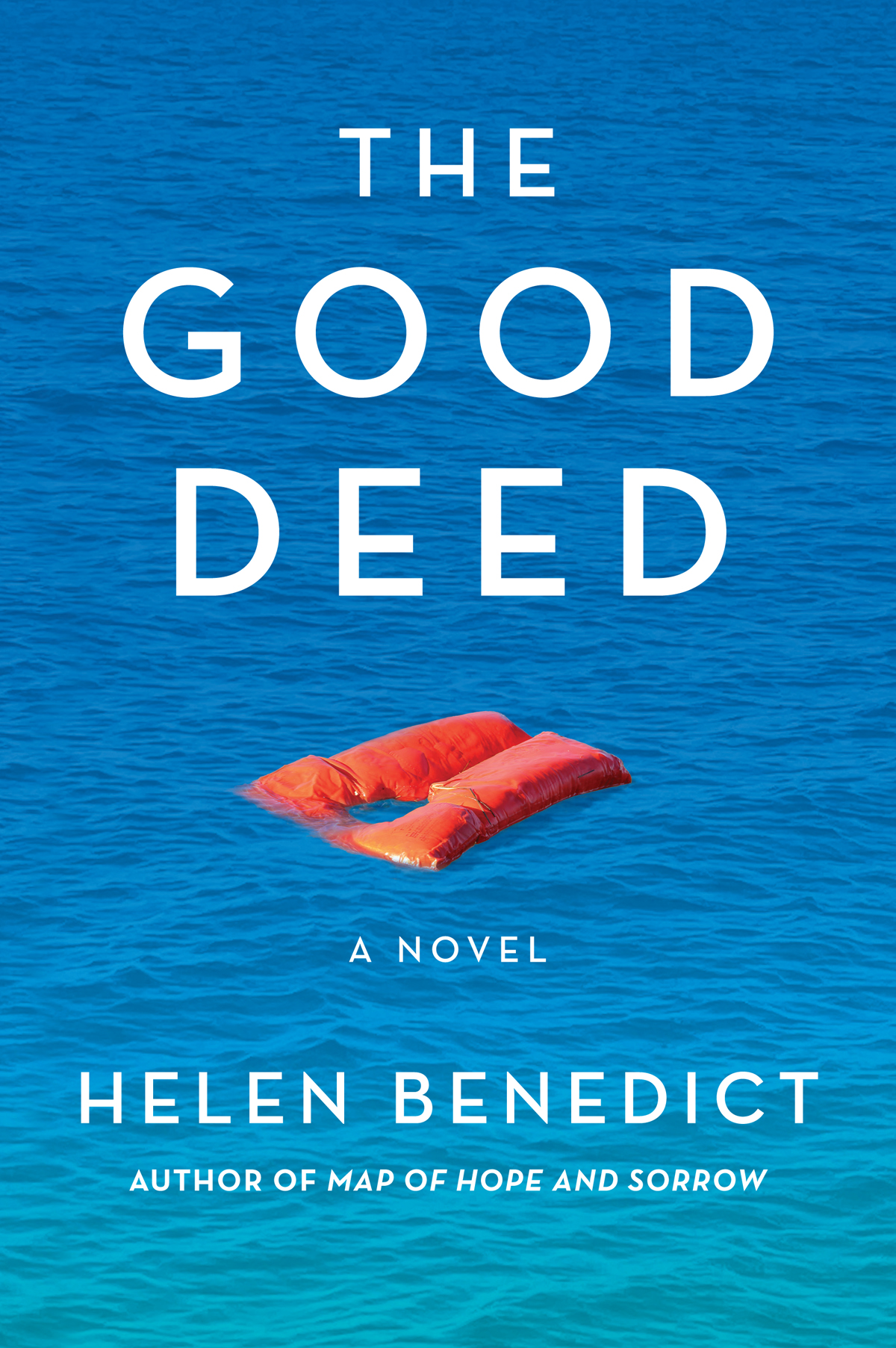 The Good Deed 1st Edition Helen Benedict