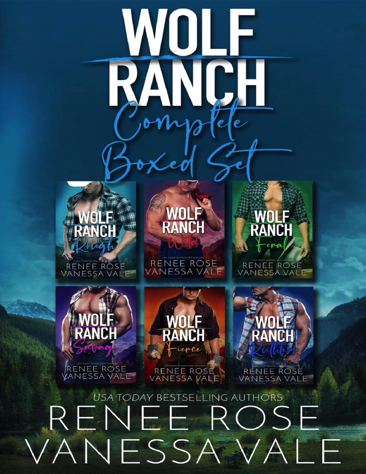 Wolf Ranch Complete Boxed Set Books 1 6 Untamed Two Marks Prequel Renee Rose Vanessa Vale