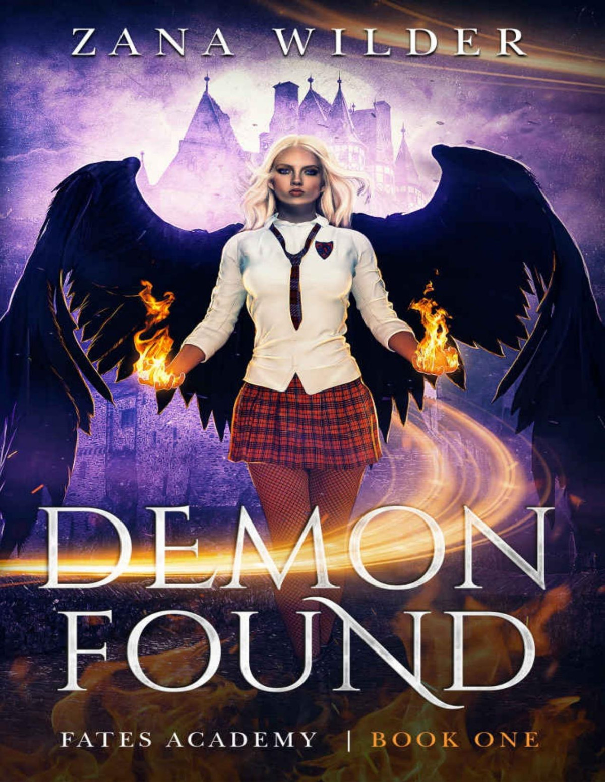 Demon Found A Paranormal Academy Romance Fates Academy Book One Zana Wilder