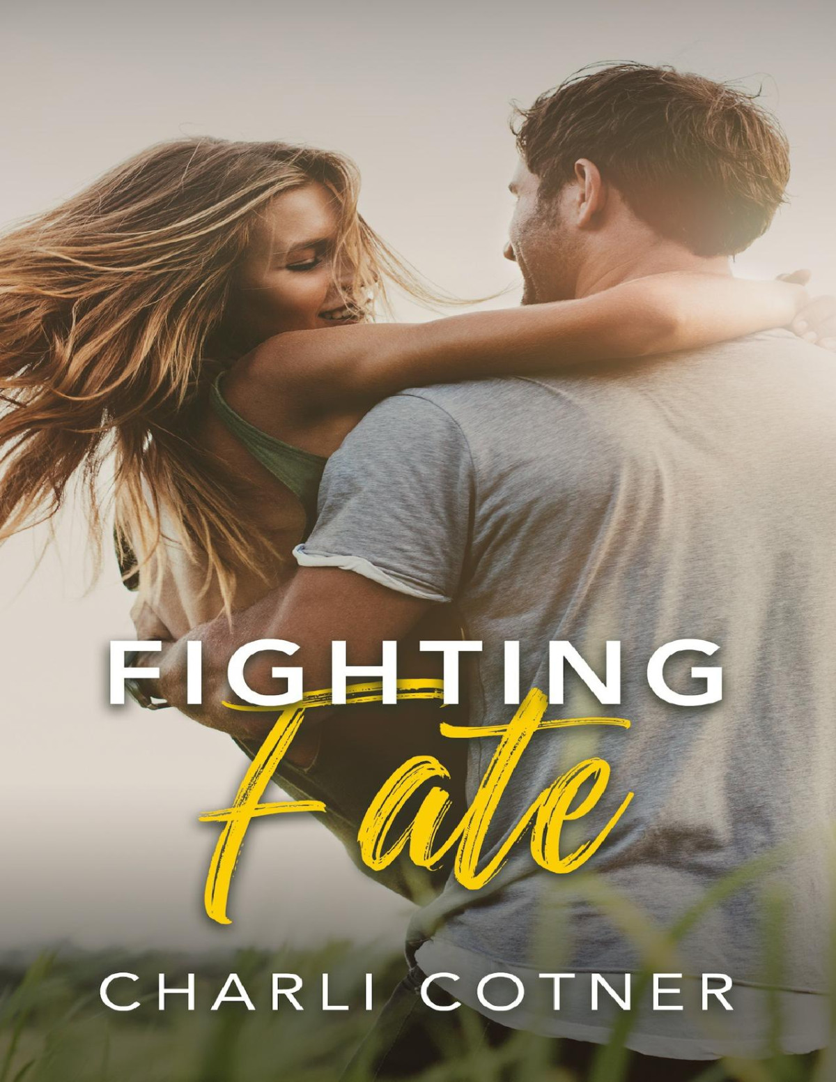 Fighting Fate Best Friends To Lovers University Romance Book 1 Northridge University Series Charli Cotner
