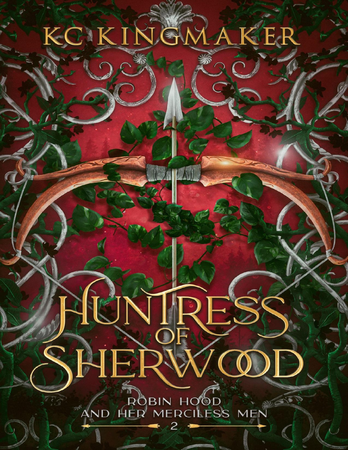 Huntress Of Sherwood Kc Kingmaker