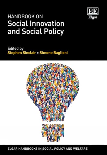 Handbook On Social Innovation And Social Policy 1st Edition Stephen Sinclair