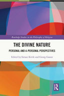 The Divine Nature Personal And Apersonal Perspectives Simon Kittle