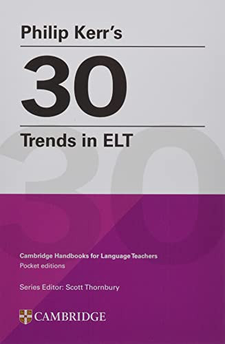 Philip Kerrs 30 Trends In Elt New Philip Kerr