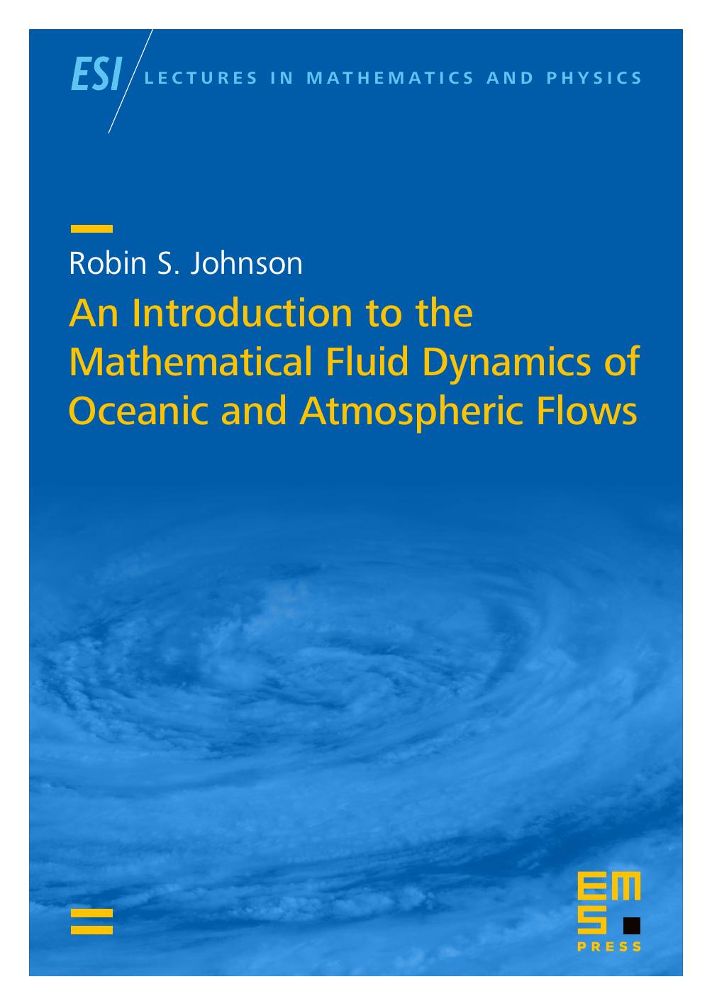 An Introduction To The Mathematical Fluid Dynamics Of Oceanic And Atmospheric Flows Robin S Johnson