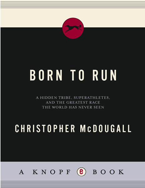 Born To Run 2009 Mcdougall Christopher
