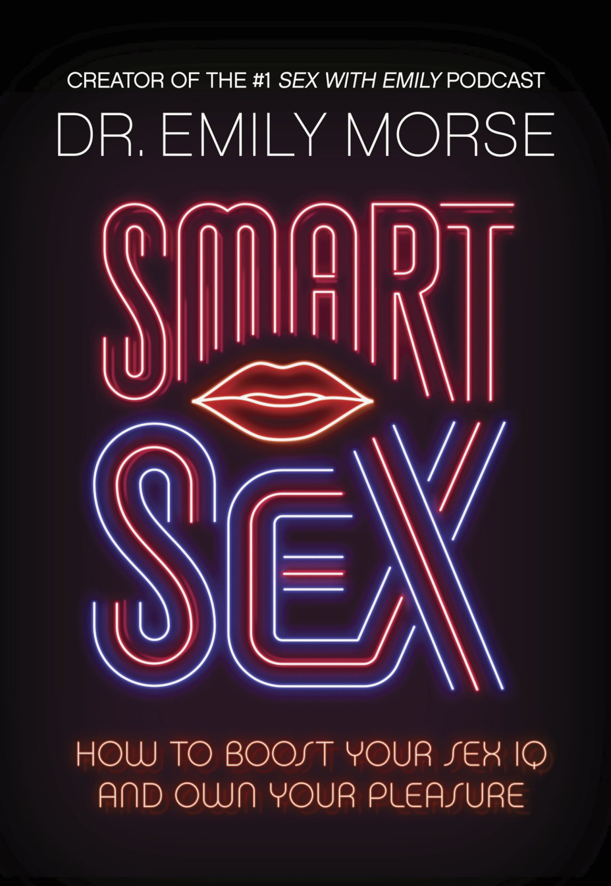 Smart Sex Dr Emily Morse