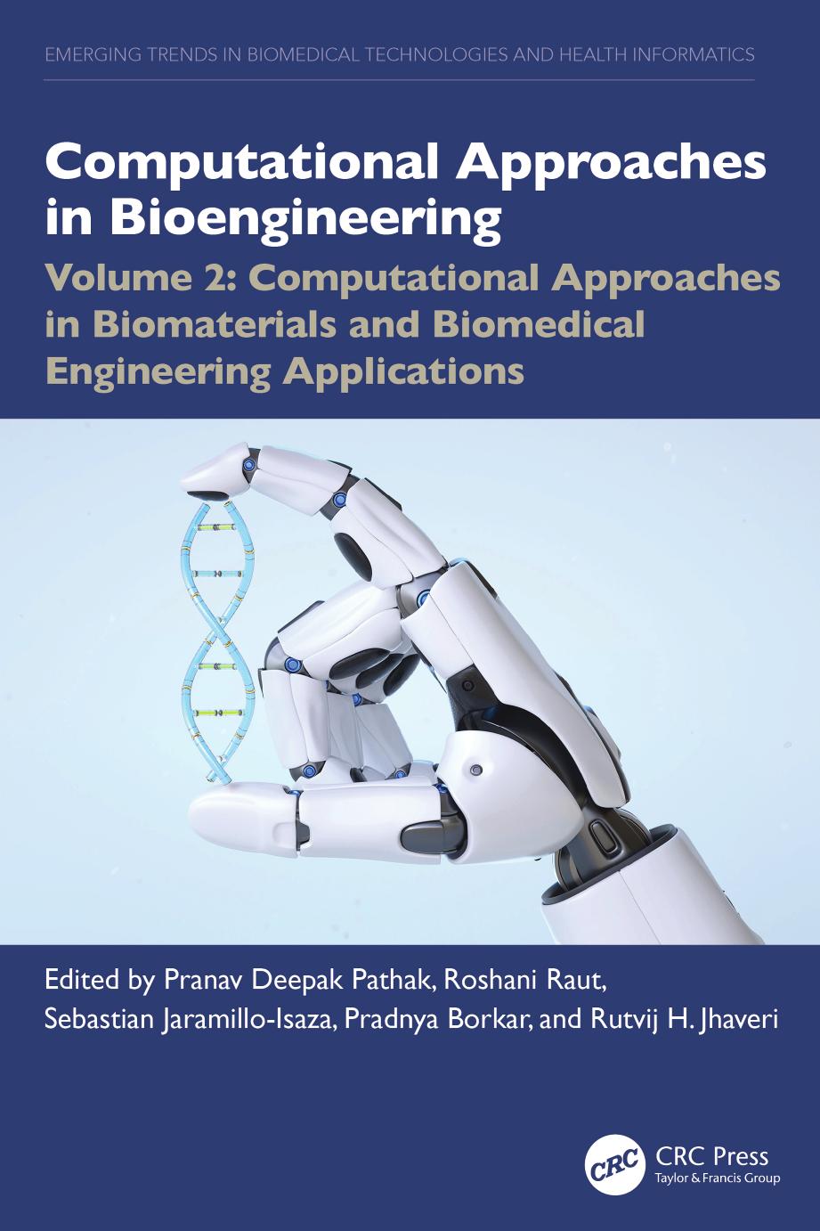 Computational Approaches In Bioengineering Volume 2 Computational Approaches In Biomaterials And Biomedical Engineering Applications Pranav Deepak Pathak Roshani Raut Sebastin Jaramilloisaza Pradnya Borkar Rutvij H Jhaveri