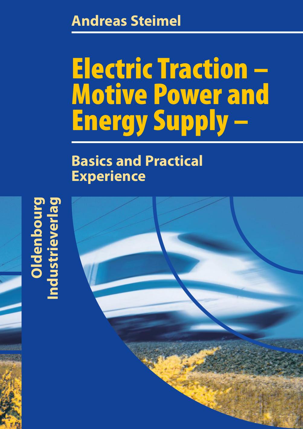 Electric Traction Motion Power And Energy Supply Steimel Andreas