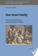 One Great Family Domestic Relationships In Samuel Richardsons Novels Simone Hhn